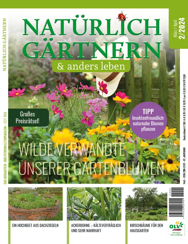 NATÜRLICH GÄRTNERN & ANDERS LEBEN 2024 Heft 2, März/April